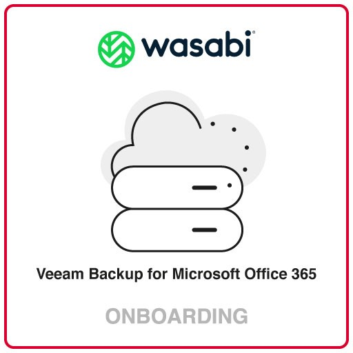 Wasabi Veeam Backup for Microsoft Office 365 Onboarding Cloud
